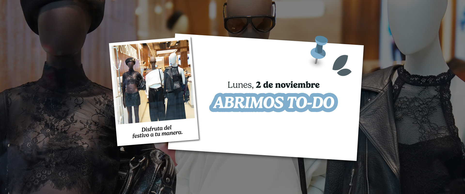 Este lunes, 2 de noviembre, ABRIMOS TODO